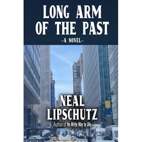 Long Arm of the Past