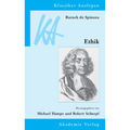 Baruch de Spinoza: Ethik in Geometrischer Ordnung Dargestellt