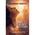 His Light Within Tales of Love