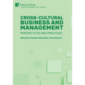 Cross-Cultural Business and Management: Perspectives and Practices