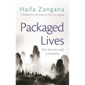 Packaged Lives: Ten Stories and a Novella