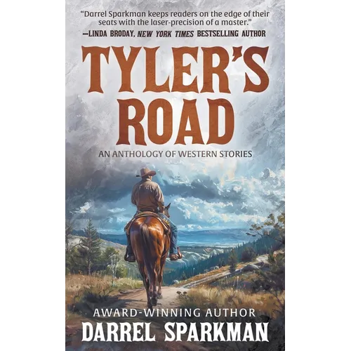 Tyler's Road: An Anthology of Western Stories