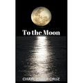 To the Moon