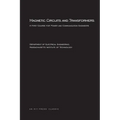 Magnetic Circuits and Transformers: A First Course for Power and Communication Engineers