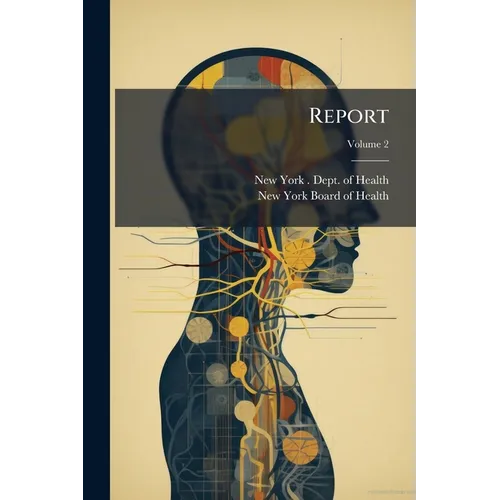 Report; Volume 2