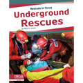 Underground Rescues