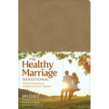 The Healthy Marriage Devotional: 365 Daily Inspirations to Bring You Closer Together