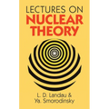 Lectures on Nuclear Theory