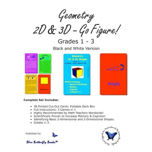 Geometry 3D & 2D: Go Figure! (Black & White Version)