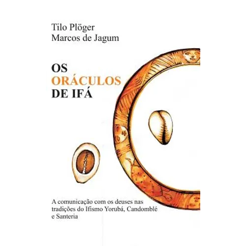 OS Oráculos de Ifá