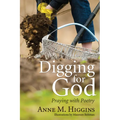 Digging for God: Praying with Poetry