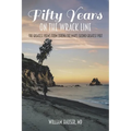 Fifty Years on the Wrack Line: The Greatest Poems from Corona del Mar's Second Greatest Poet
