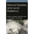 Natural Disasters and Local Resiliency