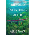 July and Everything After
