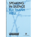 Speaking in silence: Censorship in Vietnam