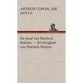 De dood van Sherlock Holmes - De terugkeer van Sherlock Holmes