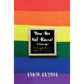 You Are Not Alone! (I Promise): The Journey of a Pansexual, Gender Fluid, Crossdresser