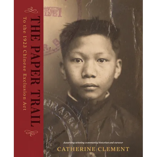 The Paper Trail to the 1923 Chinese Exclusion ACT