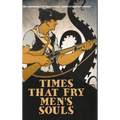 Times That Fry Men's Souls [Hardcover]: Weird Campaign for Traditional Tabletop Fantasy Games