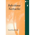 Infectious Nietzsche