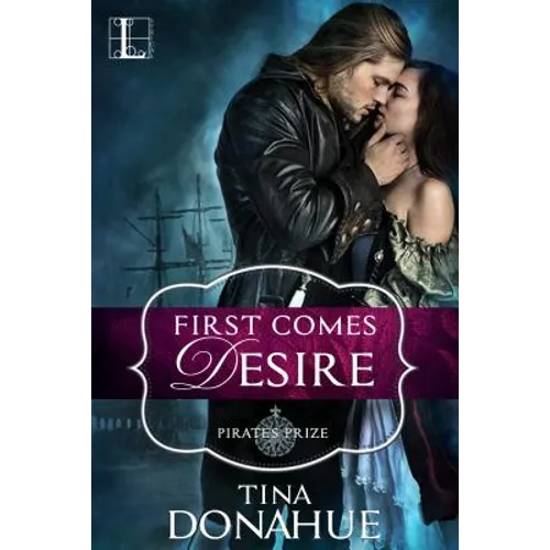 First Comes Desire