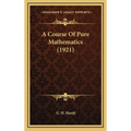 A Course Of Pure Mathematics (1921)