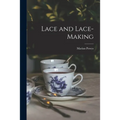 Lace and Lace-making