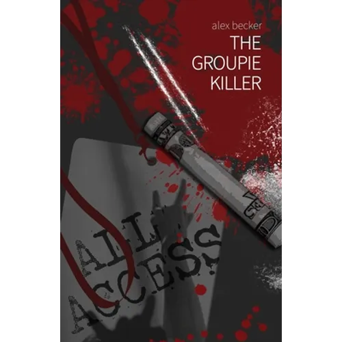 The Groupie Killer
