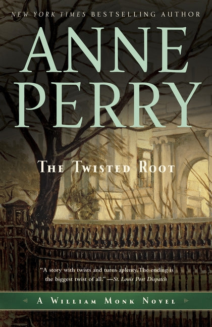 The Twisted Root: A William Monk Novel - Paperback