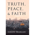 Truth, Peace, and Faith