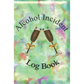 Alcohol Incident Report Log Book for Any Alcohol-related Business