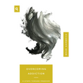 Overcoming Addiction: 9 Steps Toward Freedom