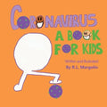 Coronavirus: A Book For Kids