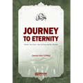 Journey to Eternity (Death, The Grave, The Last Day and the Afterlife)