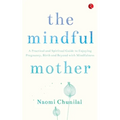 The Mindful Mother