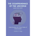The Disappearance of the Universe