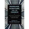 Marriage, Scripture, and the Church