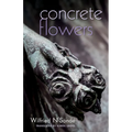Concrete Flowers