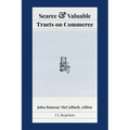 Scarce and Valuable Tracts on Commerce