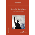 Le métier d'enseigner: Entre Prométhée et Sisyphe