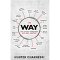 The Way: Out of Self-Sabotage; Into Self-Mastery