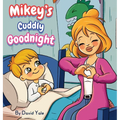 Mikey's Cuddly Goodnight