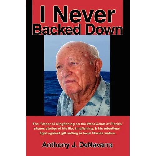 I Never Backed Down: Gene Turner Discusses His Relentless Fight Against Gill Netting in Local Florida Waters