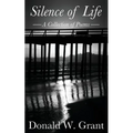 Silence of Life: A Collection of Poems