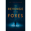 The Revenge of the Foxes