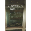 Knowing Books: The Consciousness of Mediation in Eighteenth-Century Britain