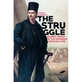 Struggle Against Russia in the Romanian Principalities: A Problem in Anglo-Turkish Diplomacy, 1821-1854