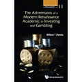 Adventures Modern Renaissance Academic in Invest & Gambling