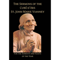 Sermons of the Cure d'Ares: For the Sundays and Feasts of the Year: For