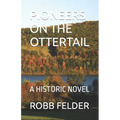 PIONEERS On The OTTERTAIL: A Historic Novel
